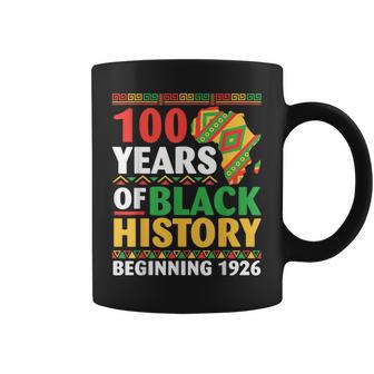 100 Years Black History Beginning 1926 Centennial Africa Coffee Mug - Seseable