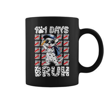 101 Days Bruh 100 Days Of School Student Teacher Dog Coffee Mug | Seseable UK