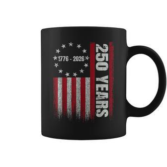 250 Anniversary Usa 250Th Us Flag Patriotic 4Th Of July Coffee Mug | Mazezy