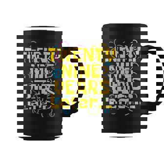 29 Years Old 29Th Birthday Quote Birthday Party Meme Coffee Mug | Mazezy