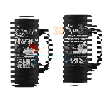 Our 30Th Wedding Anniversary Cruise 30 Years Anniversary Coffee Mug - Thegiftio