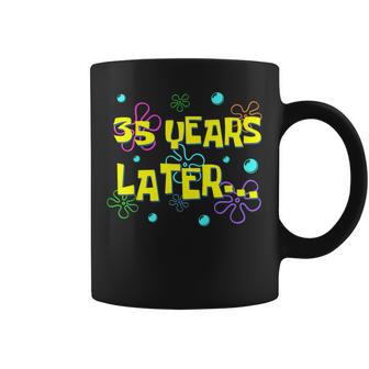 35 Years Later 35Th Birthday Party 35 Year Old Meme Coffee Mug - Thegiftio UK