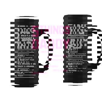5 Things You Should Know About My Daddy Fathers Day Coffee Mug - Monsterry