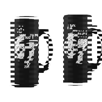 I Was 6 Now I'm 7 67 Meme Viral Trend 7Th Birthday Coffee Mug - Monsterry