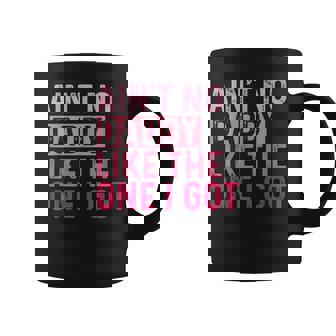 Ain't No Daddy Like The One I Got Family Reunion Dad Small Black Coffee Mug | Mazezy