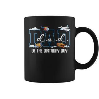 Airplane Birthday Boy Dad Of The Birthday Boy Plane Coffee Mug - Thegiftio UK