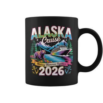 Alaska Cruise 2026 Making Memories Together Family Vacation Coffee Mug - Thegiftio