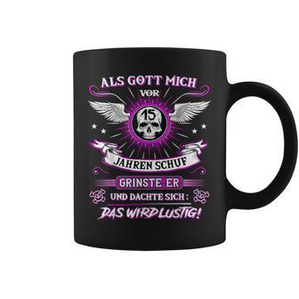 Als Gott Michor 15 Jahrenchuf Grinste Er 15 Geburtstag Tassen - Geschenkecke