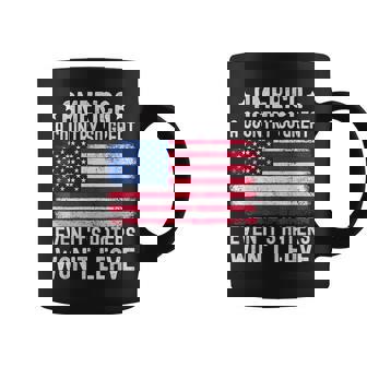 America A Country So Great Even It's Haters Won't Leave Coffee Mug | Mazezy