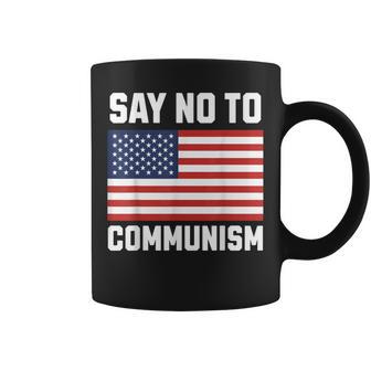 Anti Communist Say No To Communism Coffee Mug - Thegiftio UK