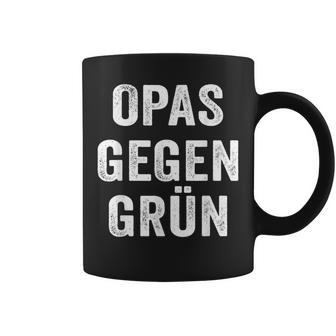 Anti Grünenpruch Opas Gegen Grün Tassen - Geschenkecke