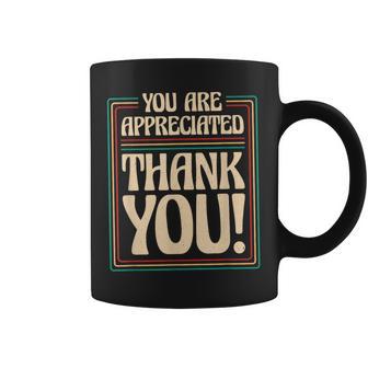 You Are Appreciated Thank You Employees Appreciation Day Coffee Mug - Thegiftio UK