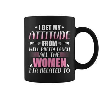 I Get My Attitude From All The Inspirational Women Coffee Mug - Thegiftio UK