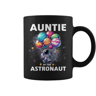 Auntie Of The Astronaut Space Theme First Birthday Party Coffee Mug - Thegiftio UK