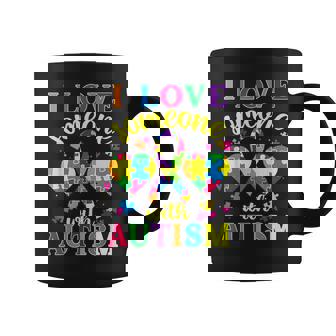 Autism Awareness I Love Someone With Autism Coffee Mug - Monsterry