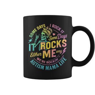 Autismo Mamáida Algunos Días I Rock It Mes De Concientizaciónobre El Autismo Taza de café - Regaloses