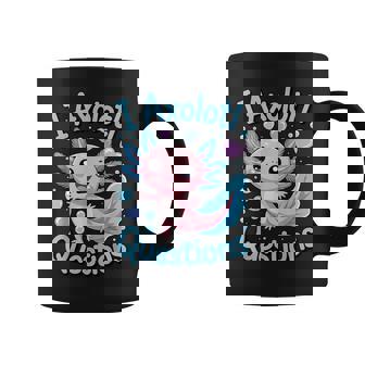 I Axolotl Questions Cute Kawaii Animal Pun Coffee Mug | Seseable CA