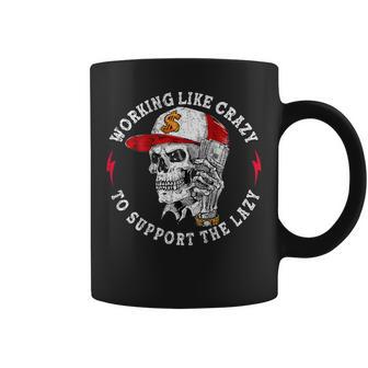 On Back Working Like Crazy To Support The Lazy Skeleton Coffee Mug - Monsterry