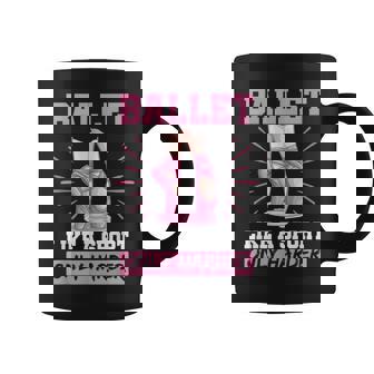 Ballet Like A Sport Only Harder En Pointe Shoes Ballet Coffee Mug | Mazezy