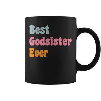 Best Godsister Ever God Sister Coffee Mug - Thegiftio UK