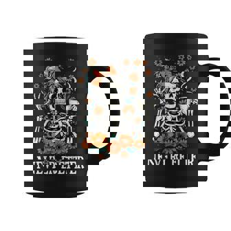 Never Better Skeleton Messy Bun Drinking Coffee Women Coffee Mug - Thegiftio