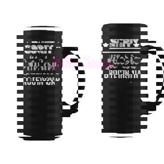 Big Brother Security Little Sister Protection Squad Coffee Mug - Thegiftio