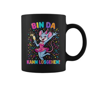 Bin Da Kann Losgehen Karnevalsmaus Party Tassen - Geschenkecke