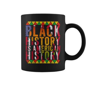 Black History Is American History Patriotic African Pride Coffee Mug | Seseable CA