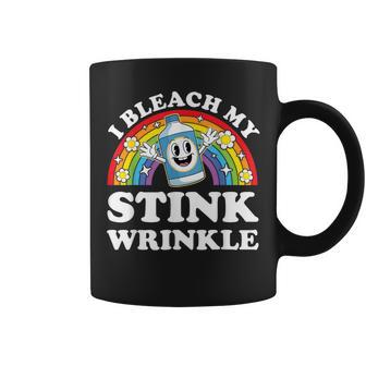 I Bleach My Stink Wrinkle Embarrassing Inappropriate Coffee Mug - Thegiftio UK
