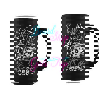 Board The Ship It's A Girls Trip 2026 Group Matching Cruise Coffee Mug - Thegiftio