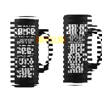 BORN FOR RAPPELLING FUNNY GIFT Coffee Mug | Mazezy