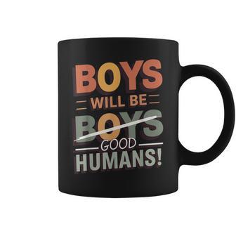 Boys Will Be Good Humans Coffee Mug - Thegiftio UK