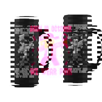 Breast Cancer Awareness Boys Bruh In October We Wear Pink Coffee Mug - Monsterry