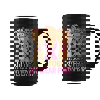 Breast Cancer Fist Raise Fight In October Wear Pink Coffee Mug - Monsterry