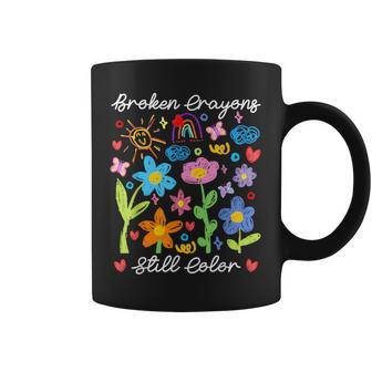 Broken Crayons Still Color Mental Health Awareness Supporter Coffee Mug - Thegiftio UK