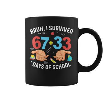 Bruh I Survived 100 Days Of School 67 33 Six Seven Meme Coffee Mug | Seseable UK