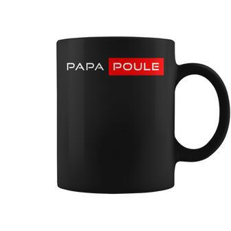 Cadeau Papa Poule Père Humour Idee Fête Des Pères Original Tasse - Cadeauxyz