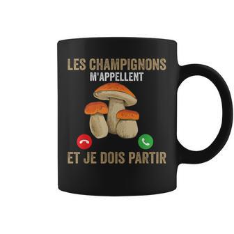 Cèpes Champignon Les Champignons M'appellent Je Dois Partir Tasse - Cadeauxyz