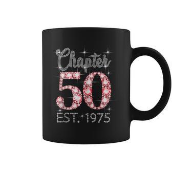 Chapter 50 Est 1975 Happy 50Th Birthday Girl Women Coffee Mug - Thegiftio UK
