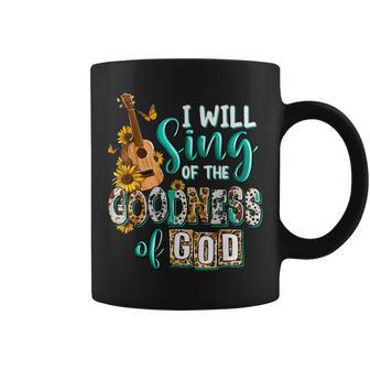 Christian Floral Guitar I Will Sing Of The Goodness Of God Coffee Mug - Thegiftio UK