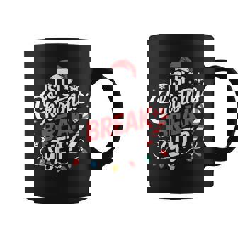 Is It Christmas Break Yet Christmas Teacher Xmas Coffee Mug - Monsterry