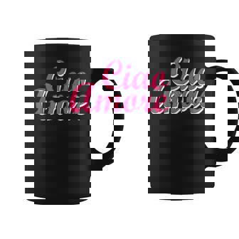 Ciao Amore Italiano Amar Italia Amor Asociación Taza de café - Regaloses