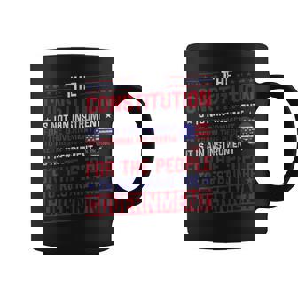 The Constitution Is An Instrument Us Patriotic Coffee Mug - Thegiftio