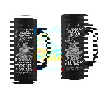 Couples That Cruise Together Stay Together Couples Cruising Coffee Mug | Mazezy