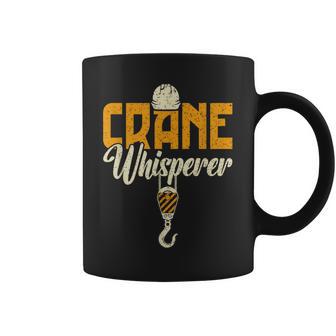 Crane Whisperer Crane Operator Coffee Mug - Thegiftio UK