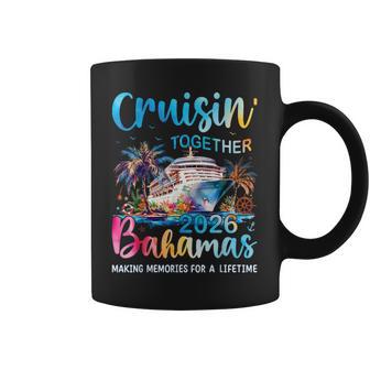 Cruisin Together Bahamas 2026 Family Cruise Vacation Coffee Mug | Seseable UK