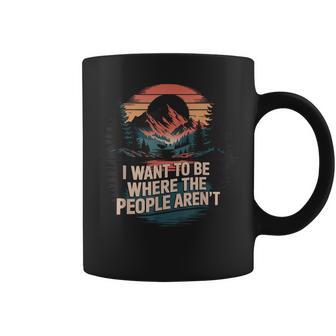 Cub Camping Hiking Scouting Retro Vintage I Want To Be Where The People Aren't Adult Black Short Sleeve Medium Coffee Mug | Mazezy