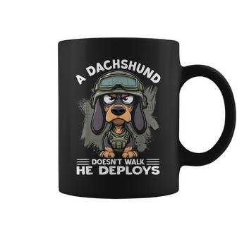 A Dachshund Doesn’T Walk He Deploys Wiener Dog Coffee Mug - Thegiftio