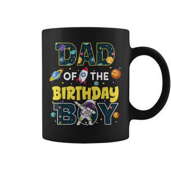 Dad Of The Birthday Boy Astronaut Family Space Planets Coffee Mug - Thegiftio
