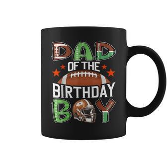 Dad Of The Birthday Boy Game Day Football Coffee Mug - Thegiftio UK